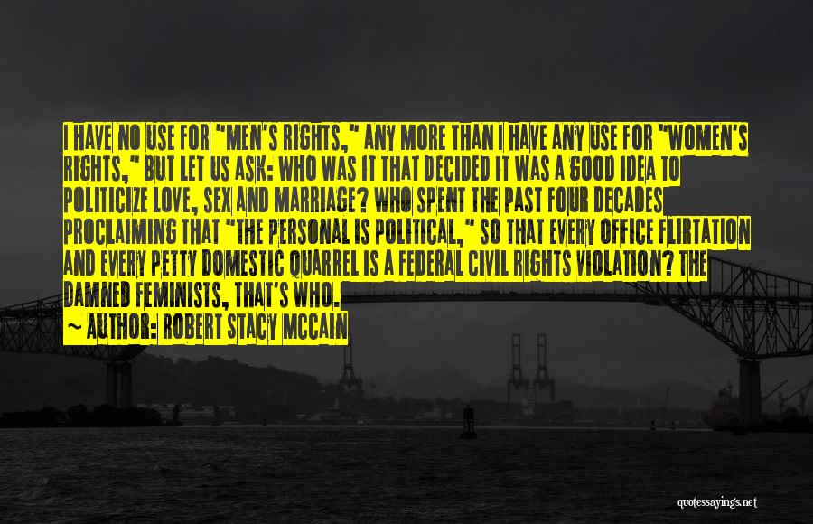 Robert Stacy McCain Quotes 1968744