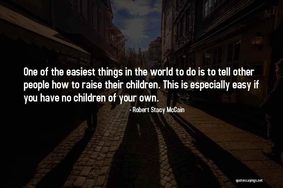 Robert Stacy McCain Quotes 699511