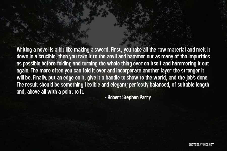 Robert Stephen Parry Quotes 2092167