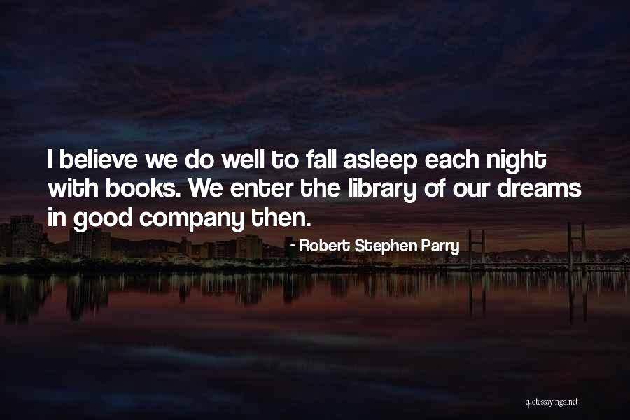 Robert Stephen Parry Quotes 2118555 Robert Stephen Parry Quotes 2118555
