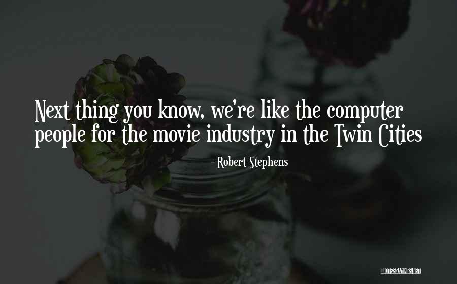 Robert Stephens Quotes 763356 Robert Stephens Quotes 763356
