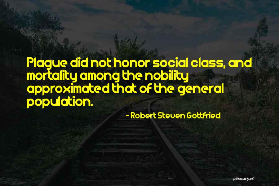 Robert Steven Gottfried Quotes 1342121