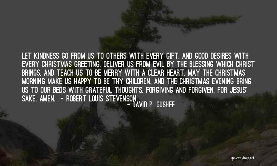 Robert Stevenson Quotes By David P. Gushee