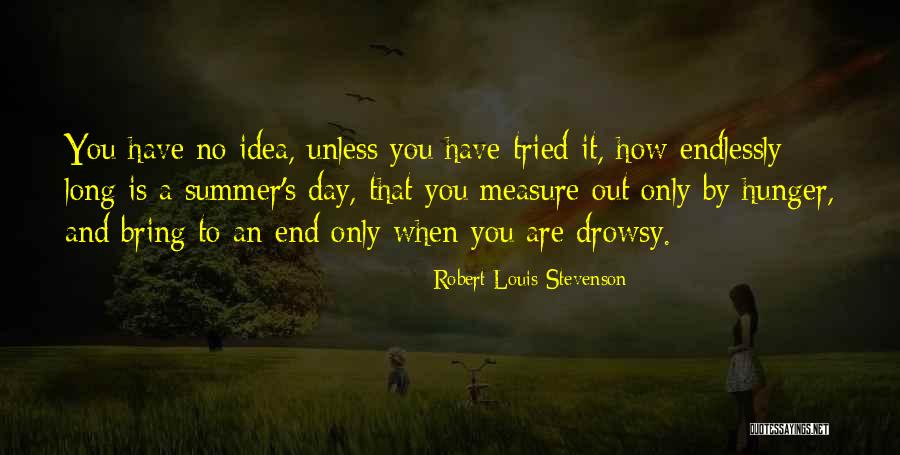 Robert Stevenson Quotes By Robert Louis Stevenson