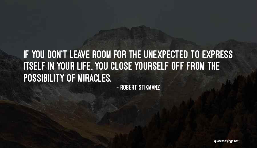 Robert Stikmanz Quotes 501591 Robert Stikmanz Quotes 501591