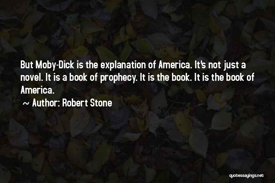 Robert Stone Quotes 1470857