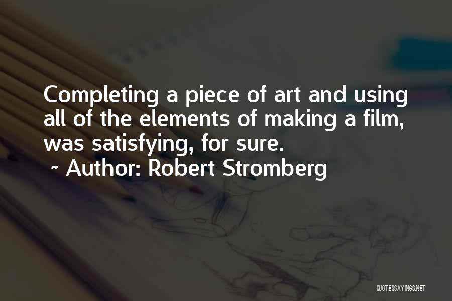 Robert Stromberg Quotes 1745166