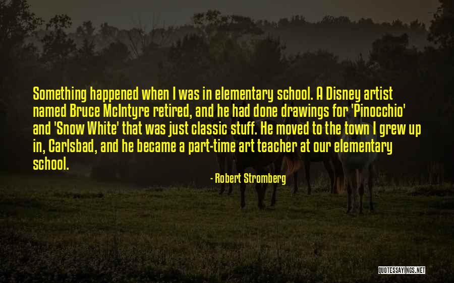 Robert Stromberg Quotes 1749709