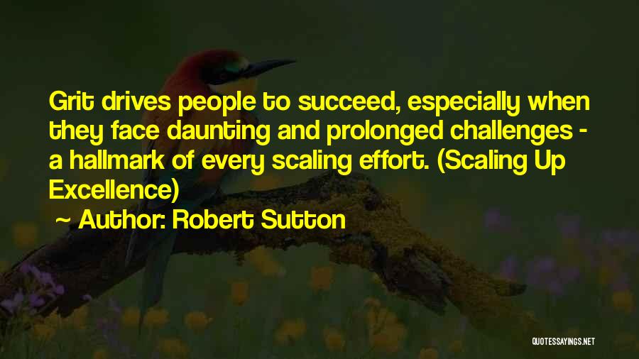 Robert Sutton Quotes 1368936