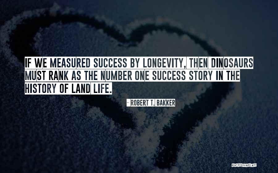 Robert T. Bakker Quotes 1383765 Robert T. Bakker Quotes 1383765