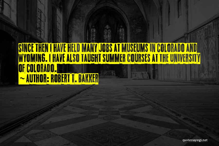Robert T. Bakker Quotes 1548700