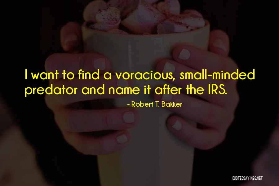 Robert T. Bakker Quotes 1738894 Robert T. Bakker Quotes 1738894