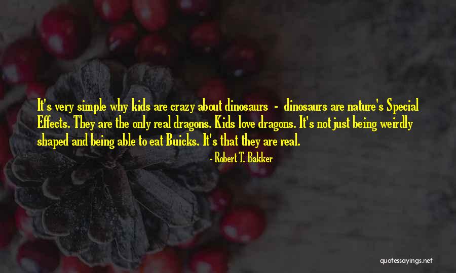 Robert T. Bakker Quotes 1845604 Robert T. Bakker Quotes 1845604
