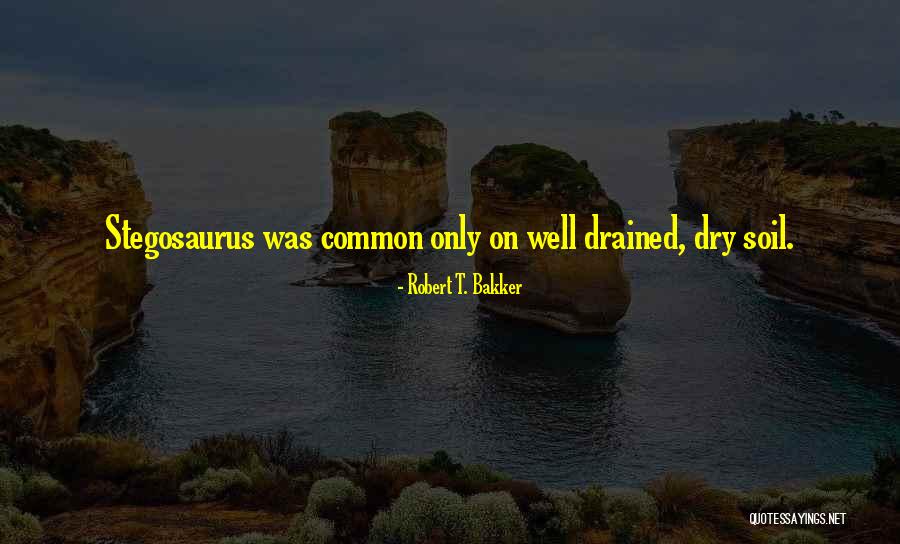 Robert T. Bakker Quotes 338160 Robert T. Bakker Quotes 338160