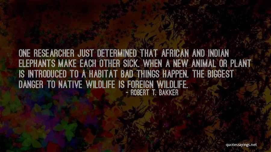 Robert T. Bakker Quotes 707227