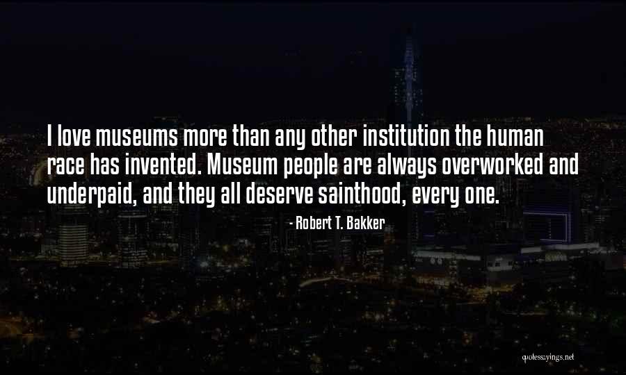 Robert T. Bakker Quotes 901803