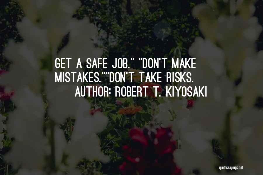 Robert T. Kiyosaki Quotes 105132