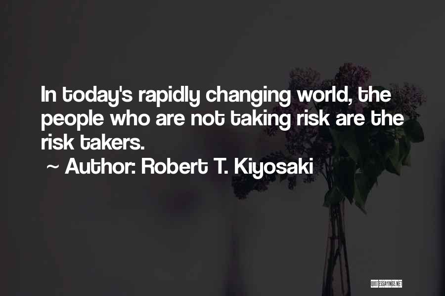 Robert T. Kiyosaki Quotes 1239506