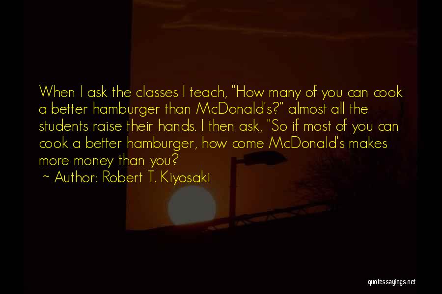 Robert T. Kiyosaki Quotes 1252837