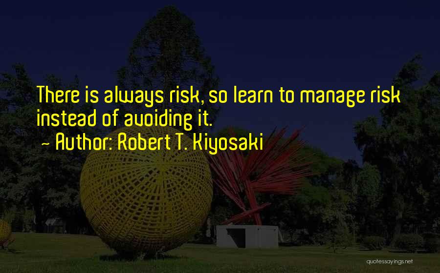 Robert T. Kiyosaki Quotes 1554153