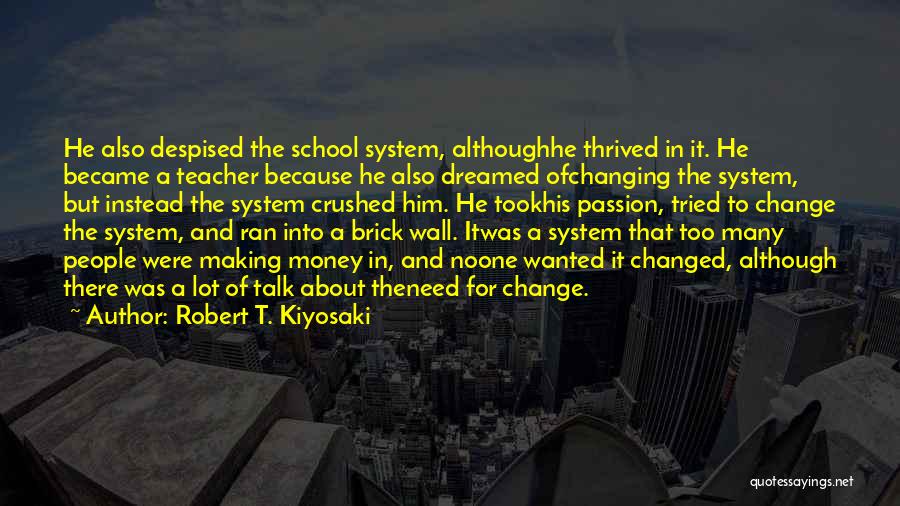 Robert T. Kiyosaki Quotes 237451