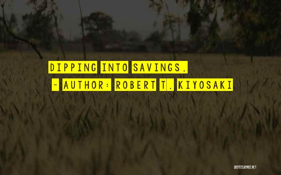 Robert T. Kiyosaki Quotes 620841