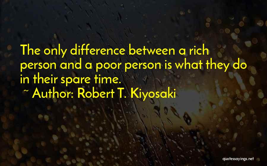 Robert T. Kiyosaki Quotes 784177