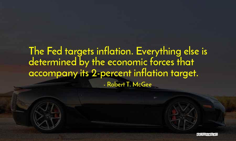 Robert T. McGee Quotes 1405836 Robert T. McGee Quotes 1405836