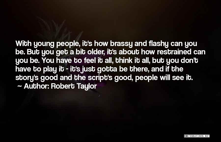 Robert Taylor Quotes 1658607