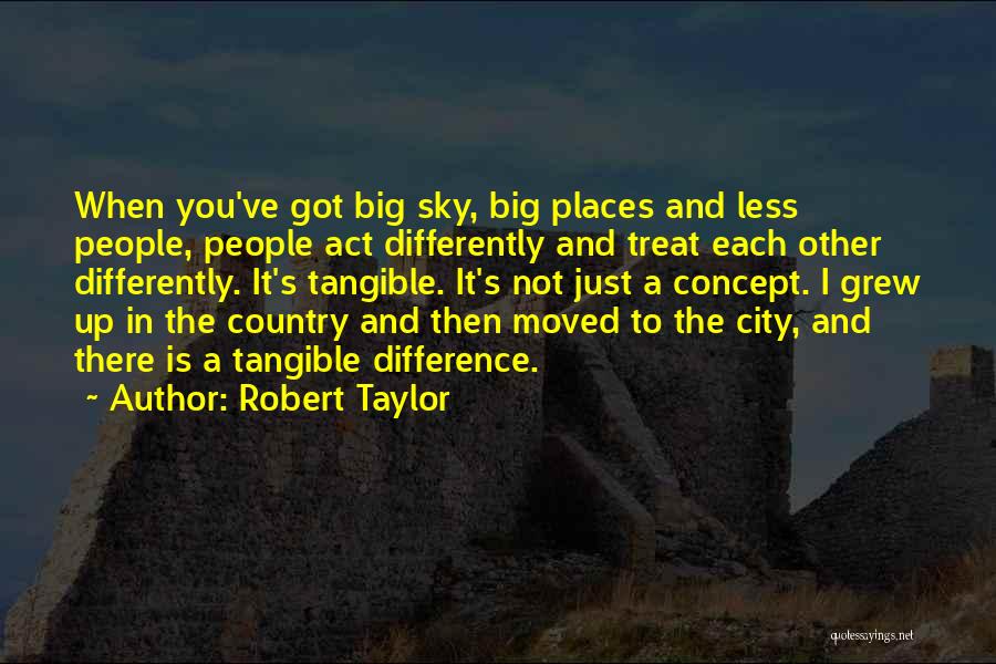 Robert Taylor Quotes 2076866