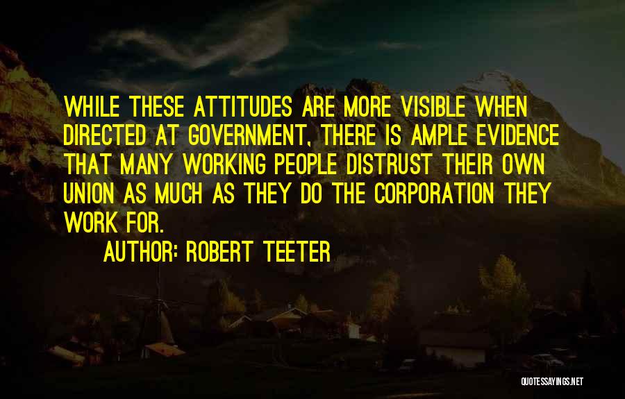 Robert Teeter Quotes 1304381