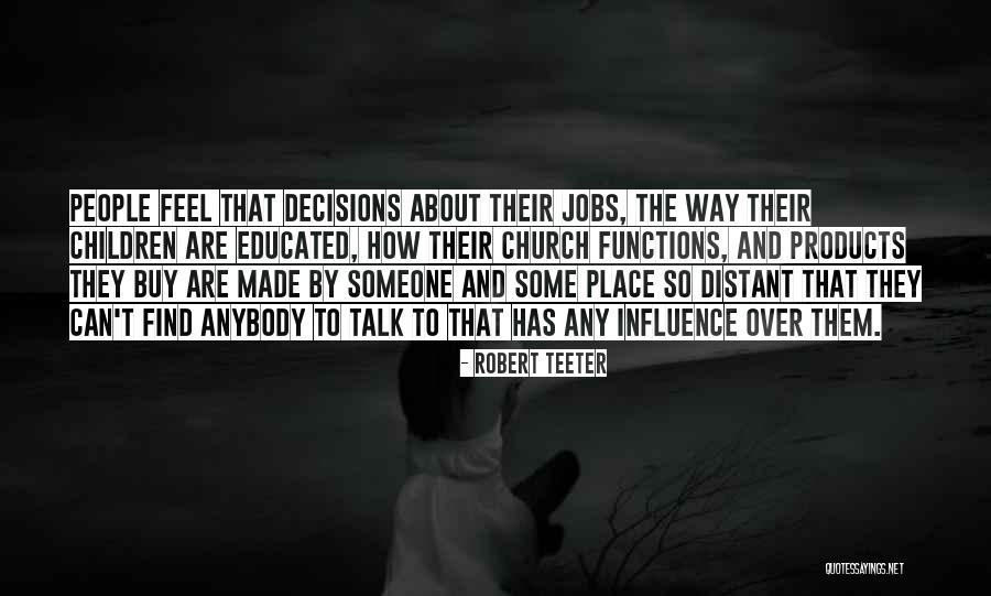 Robert Teeter Quotes 1463780 Robert Teeter Quotes 1463780
