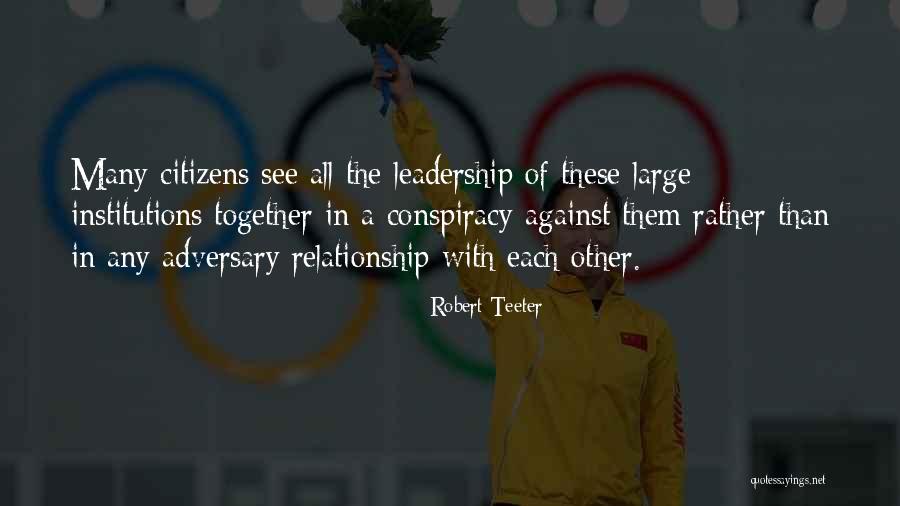 Robert Teeter Quotes 1903066 Robert Teeter Quotes 1903066