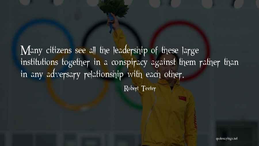 Robert Teeter Quotes 1903066