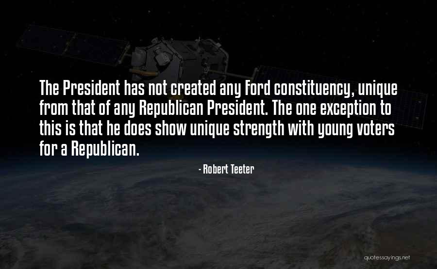 Robert Teeter Quotes 511276 Robert Teeter Quotes 511276