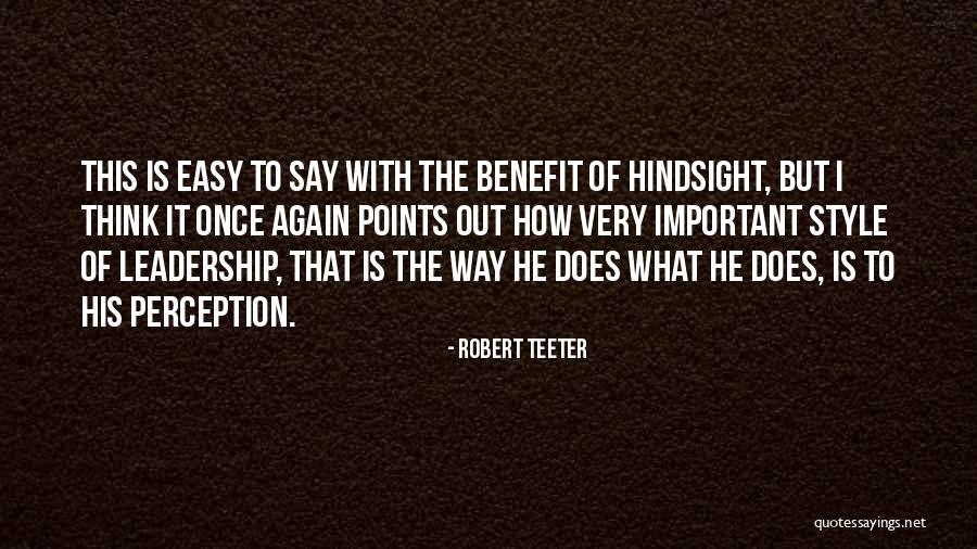 Robert Teeter Quotes 919780 Robert Teeter Quotes 919780