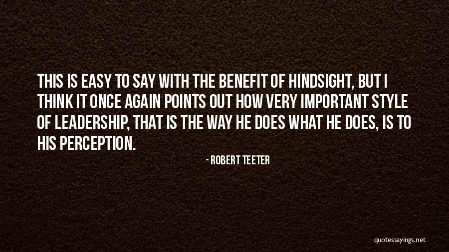 Robert Teeter Quotes 919780