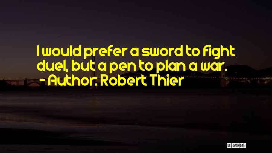 Robert Thier Quotes 1599408