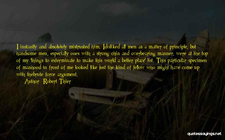 Robert Thier Quotes 1938618