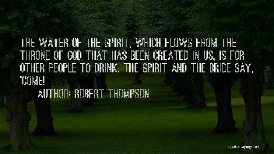 Robert Thompson Quotes 1427219