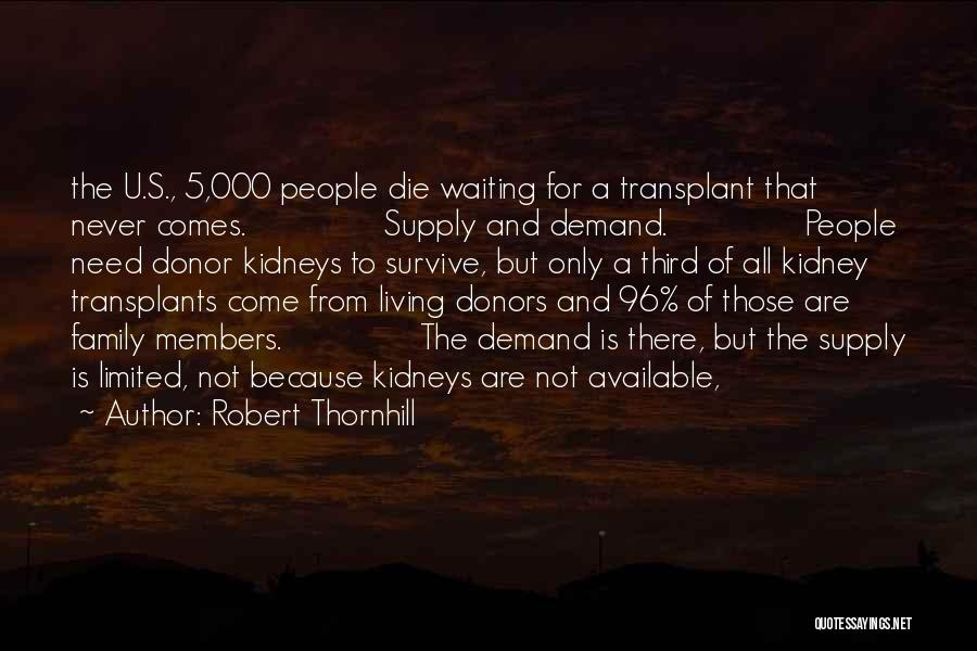 Robert Thornhill Quotes 1537784