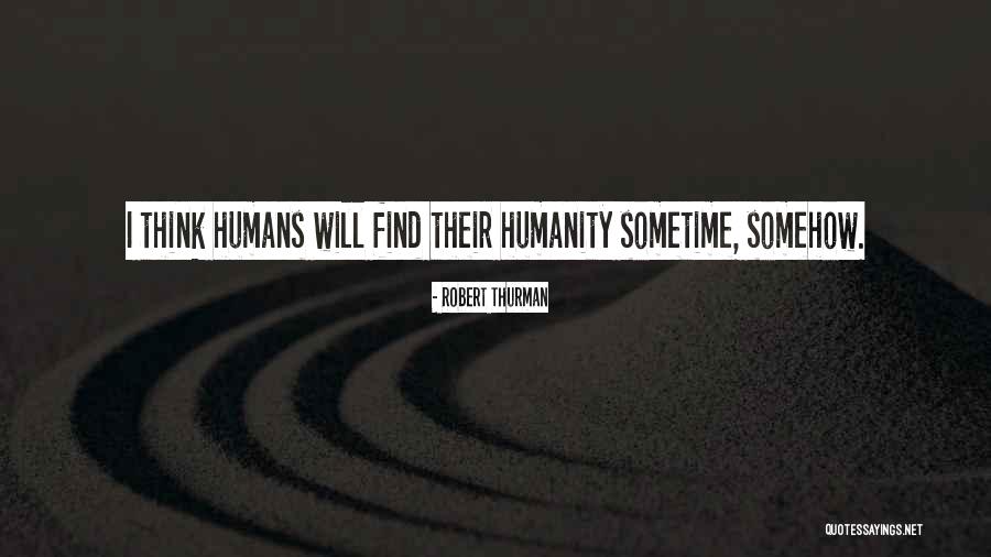 Robert Thurman Quotes 1095003 Robert Thurman Quotes 1095003