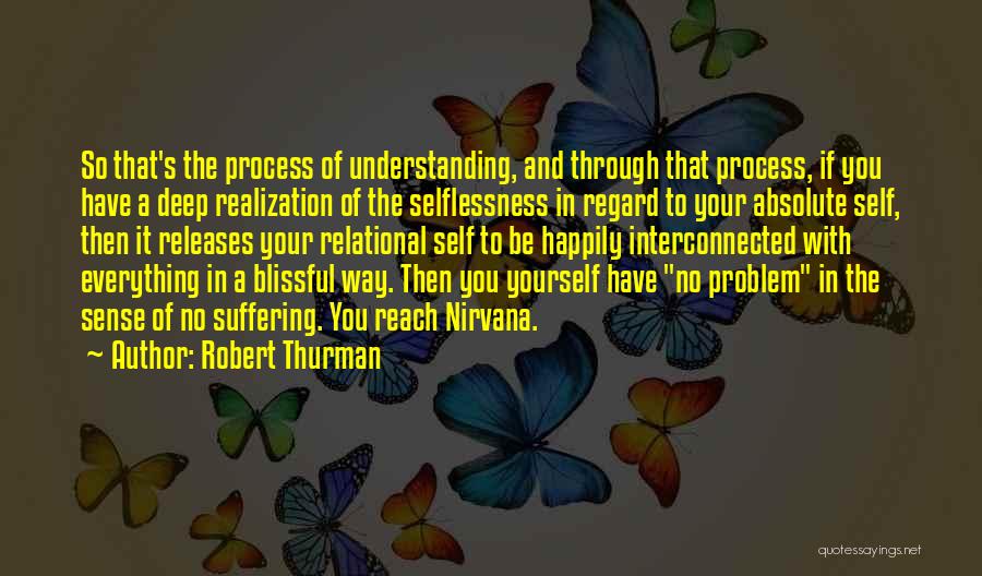 Robert Thurman Quotes 1147018