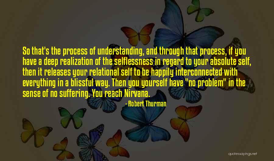 Robert Thurman Quotes 1147018