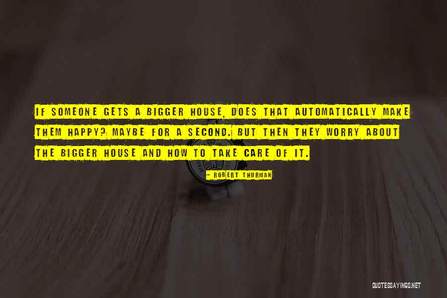 Robert Thurman Quotes 1316484 Robert Thurman Quotes 1316484