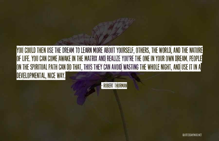 Robert Thurman Quotes 1508135 Robert Thurman Quotes 1508135