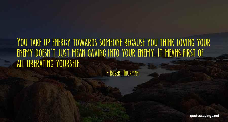 Robert Thurman Quotes 1523650