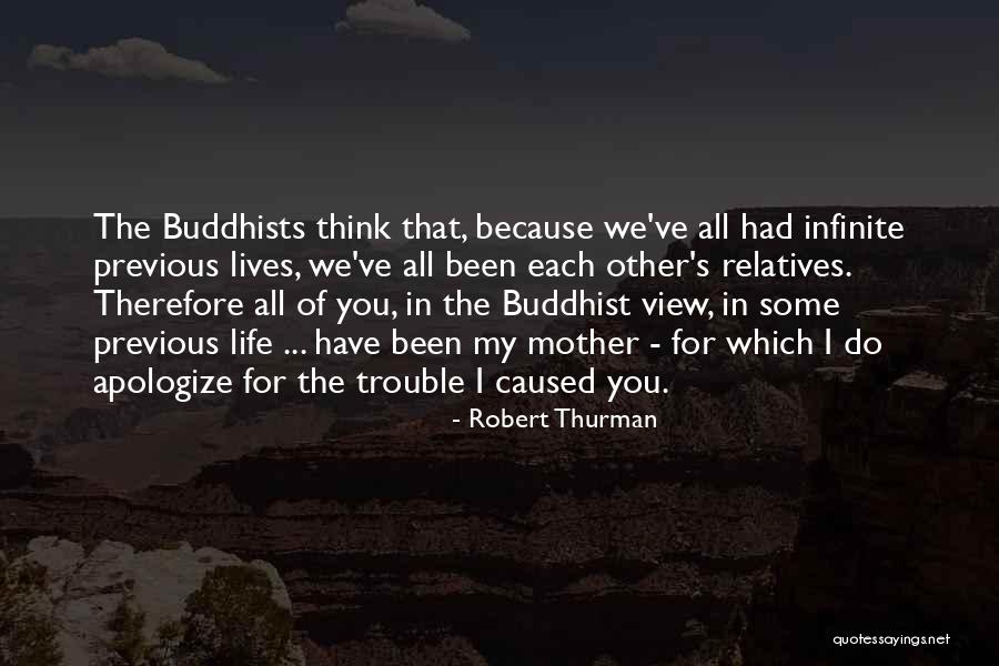 Robert Thurman Quotes 1598125