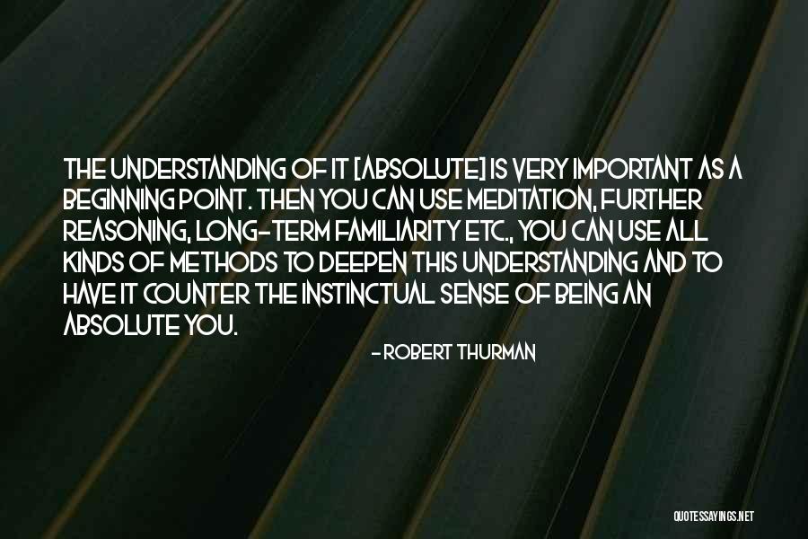 Robert Thurman Quotes 1916199 Robert Thurman Quotes 1916199