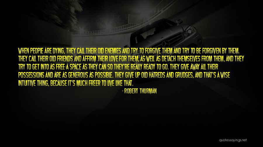Robert Thurman Quotes 237618 Robert Thurman Quotes 237618